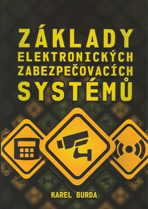 Kniha Základy elektronických zabezpečovacích systémů - Karel Burda
