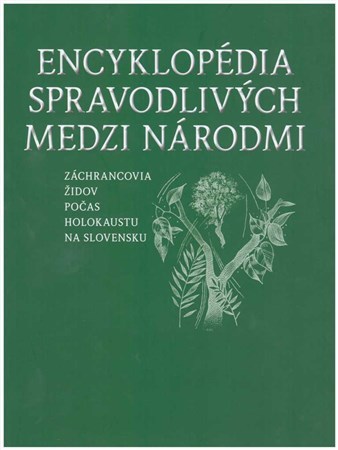 Kniha Encyklopédia Spravodlivých medzi národmi I. A-L