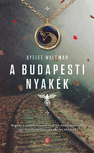 Kniha A budapesti nyakék - Ayelet Waldmanová,Krisztina Varga