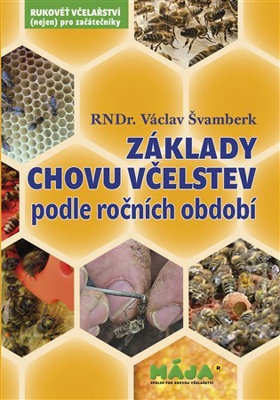 Kniha Základy chovu včelstev podle ročních období