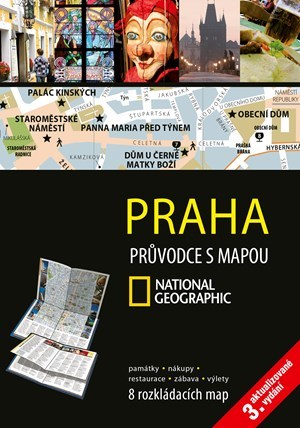 Praha - Průvodce s mapou National Geographic 3. vydání - Kolektív autorov