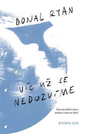 Kniha Víc už se nedozvíme - Ryan Donal