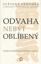 Kniha Odvaha nebýt oblíbený
