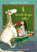 Kniha A tündérkapu titka - Júlia Villő Lovranits