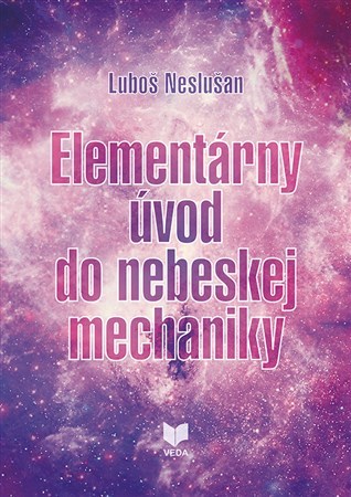 Kniha Elementárny úvod do nebeskej mechaniky - Luboš Neslušan