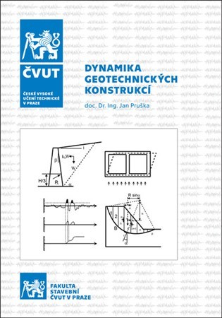 Kniha Dynamika geotechnických konstrukcí - Jan Pruška
