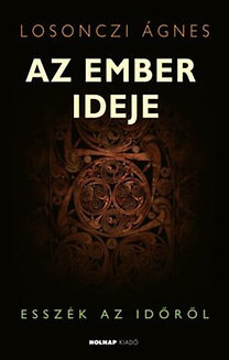 Az ember ideje – Esszék az időről