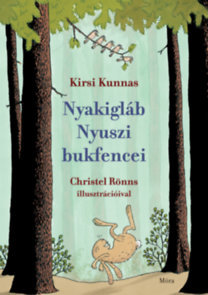 Kniha Nyakigláb Nyuszi bukfencei - Kirsi Kunnas