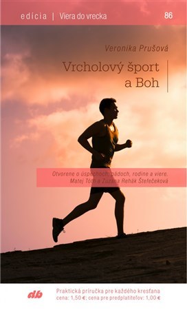Kniha Vrcholový šport a Boh - Veronika Prušová