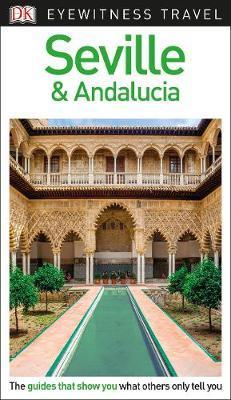 DK Eyewitness Travel Guide Seville and Andalucia