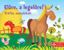 Előre, a legelőre! - Tréfás mondókák