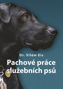 Kniha Pachové práce služebních psů