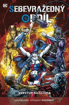 Kniha Sebevražedný oddíl 2 - Vzestup Baziliška
