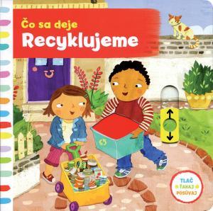Kniha Čo sa deje – Recyklujeme