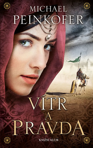 Kniha Vítr a Pravda - Michael Peinkofer