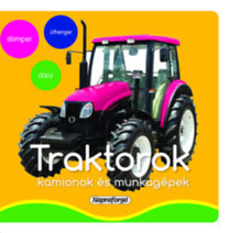 A kicsik első szavai - Traktorok