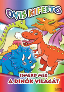Ismerd meg a dínók világát