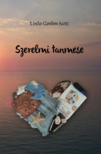 Kniha Szerelmi tanmese - Linda Scott