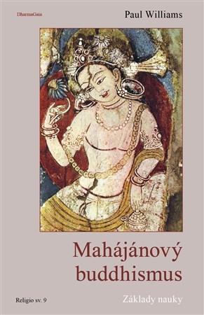 Mahájánový buddhismus - Paul Williams