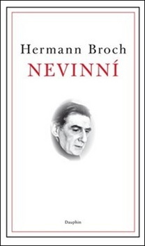 Nevinní - Hermann Broch,Michal Kleprlík