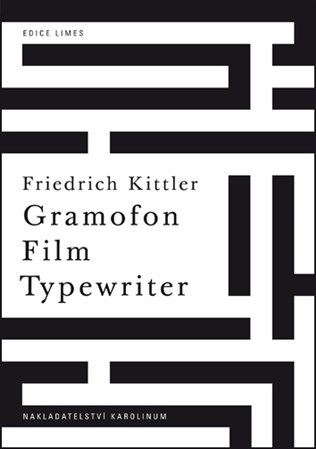 Kniha Gramofon Film Typewriter - Friedrich Kittler