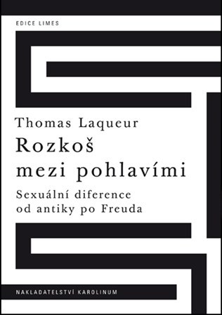 Kniha Rozkoš mezi pohlavími - Thomas Laqueur
