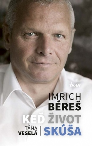 Kniha Keď život skúša 2.vydanie - Imrich Béreš