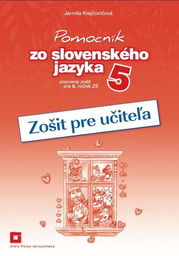 Pomocník SJ - 5 ZŠ Zošit pre učiteľa