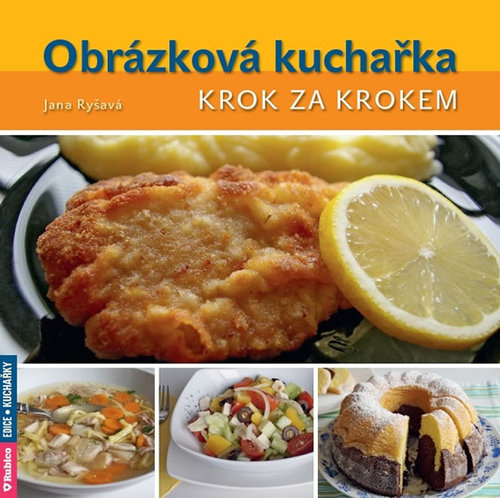 Kniha Obrázková kuchařka krok za krokem