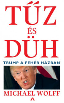 Tűz és düh - Trump a Fehér Házban
