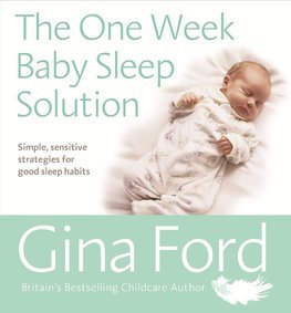 The One-Week Baby Sleep Solution