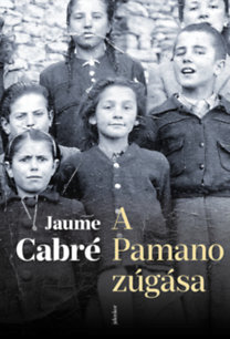 Kniha A Pamano zúgása - Jaume Cabré