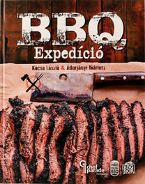 BBQ Expedíció - Felfedezőút a lassú tűzön-füstön sütés világában