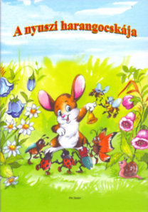 Kniha A nyuszi harangocskája - Zsuzsa Radványi