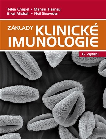Základy klinické imunologie 6. vydání - Kolektív autorov