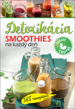 Kniha Smoothies na každý deň Detoxikácia