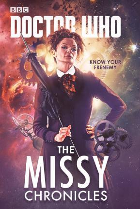 Doctor Who - The Missy Chronicles