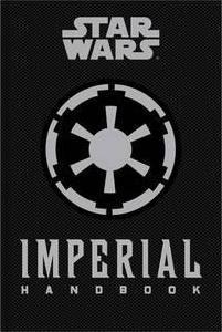 Star Wars - The Imperial Handbook - A Commander's Guide