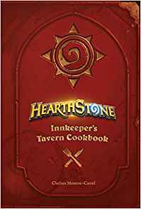 Hearthstone - Innkeeper's Tavern Cookbook