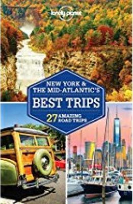 Lonely Planet New York & the Mid-Atlantic's Best Trips