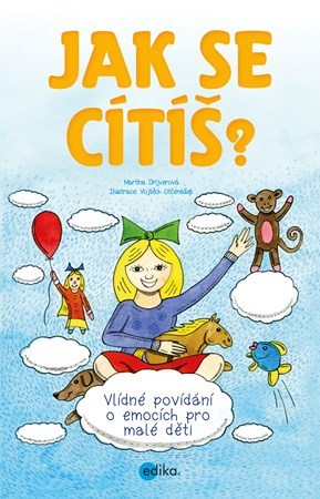 Kniha Jak se cítíš? - Martina Drijverová,Vojtěch Otčenášek