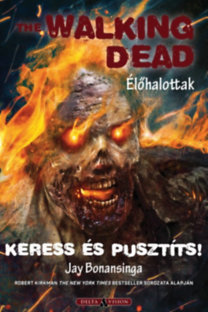 Keress és pusztíts!