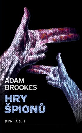 Kniha Hry špionů - Adam Brookes