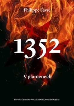 Kniha 1352 - V plamenech - Philippe Favre