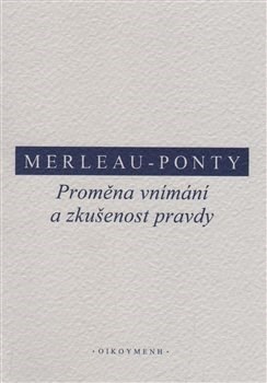 Kniha Proměna vnímání a zkušenost pravdy