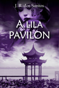A lila pavilon - José Rodrigues dos Santos