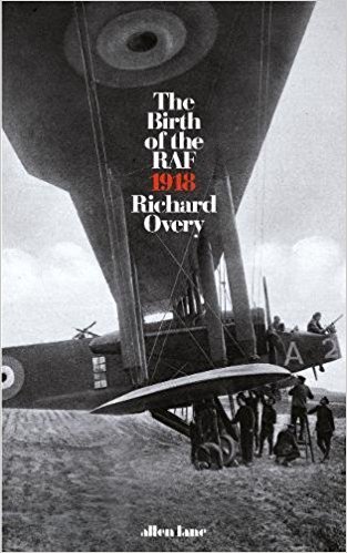The Birth of the RAF, 1918