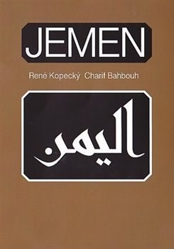 Jemen - Charif Bahbouh,René Kopecký