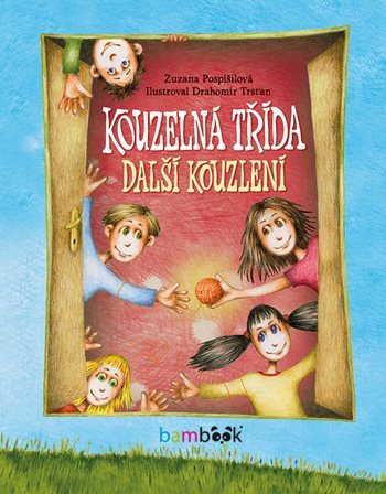 Kouzelná třída – další kouzlení kúpite na Panta Rhei