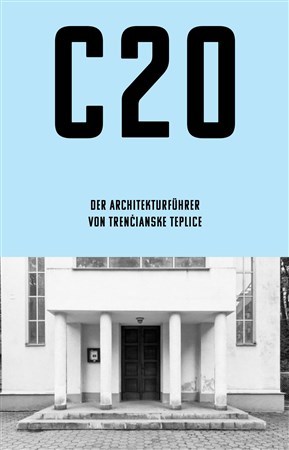 Kniha C20: Der architektur fugrer von Trenčianske Teplice